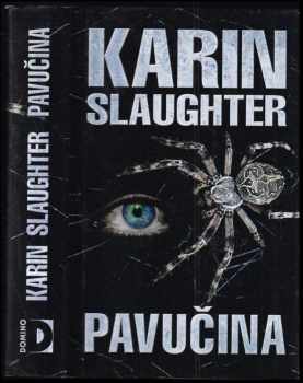 Pavučina - Karin Slaughter (2008, Domino) - ID: 1210529