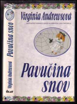 V. C Andrews: Pavučina snov