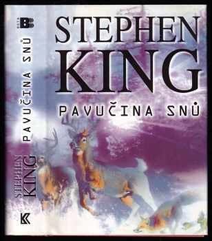 Stephen King: Pavučina snů