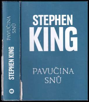 Stephen King: Pavučina snů