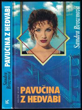 Sandra Brown: Pavučina z hedvábí