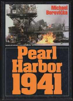 Michael Borovička: Pearl Harbor 1941