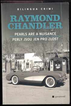 Raymond Chandler: Pearls are a nuisance