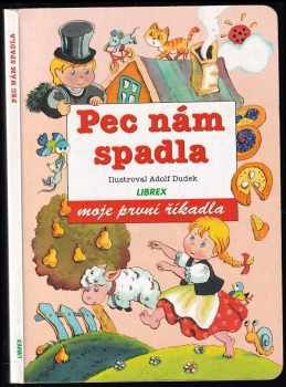 Pec nám spadla