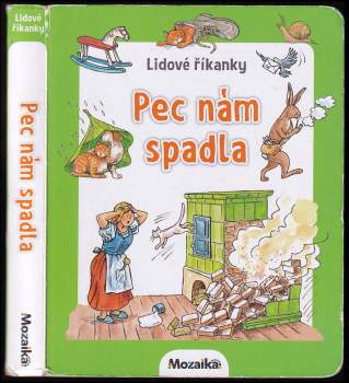 Pec nám spadla
