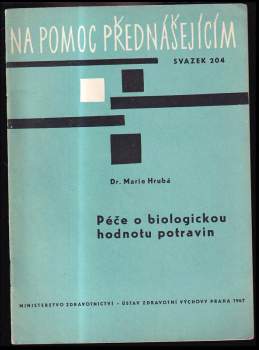 Péče o biologickou hodnotu potravin