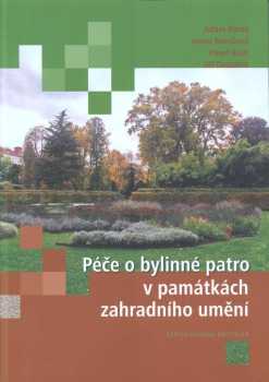 Péče o bylinné patro v památkách zahradního umění