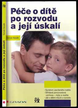 Péče o dítě po rozvodu a její úskalí