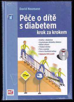 David Neumann: Péče o dítě s diabetem krok za krokem