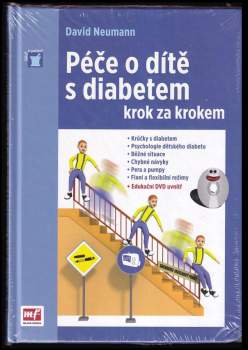 David Neumann: Péče o dítě s diabetem krok za krokem