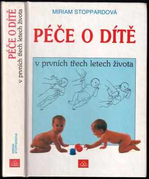 Péče o dítě v prvních třech letech života