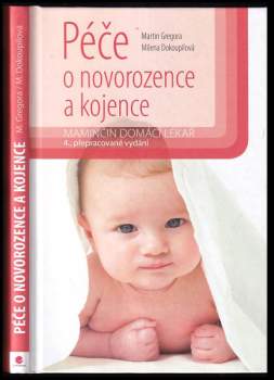 Martin Gregora: Péče o novorozence a kojence
