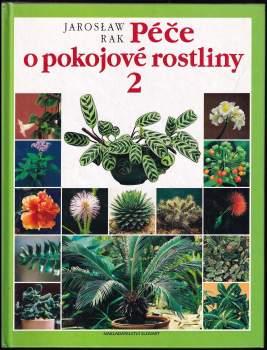 Jarosław Rak: Péče o pokojové rostliny 2