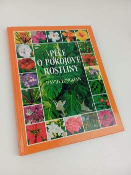David Longman: Péče o pokojové rostliny