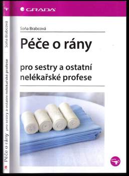 Soňa Brabcová: Péče o rány