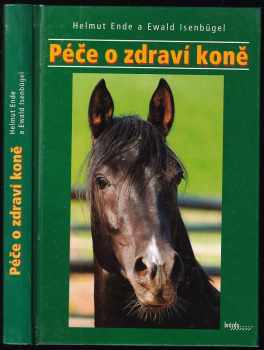 Helmut Ende: Péče o zdraví koně