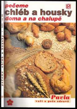 Pečeme chléb a housky doma a na chalupě