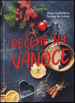 Hana Sedláčková: Pečeme na Vánoce