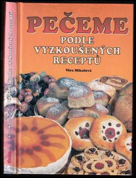 Pečeme podle vyzkoušených receptů