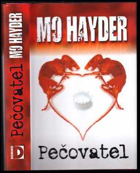 Pečovatel - Mo Hayder (2004, Domino) - ID: 613029