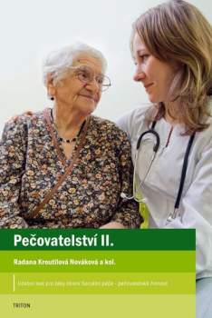 Radana Nováková: Pečovatelství II
