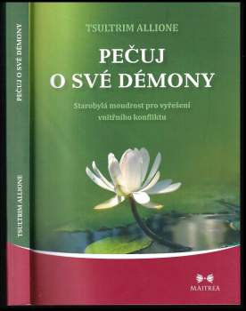 Tsultrim Allione: Pečuj o své démony