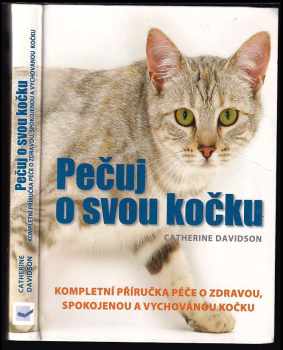 Catherine Davidson: Pečuj o svou kočku