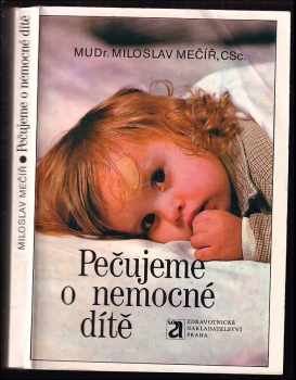 Pečujeme o nemocné dítě
