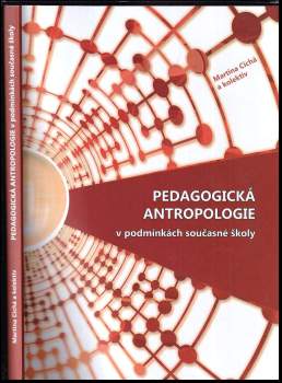 Pedagogická antropologie v podmínkách současné školy