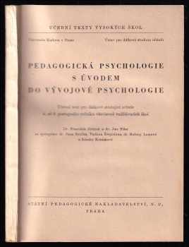 Pedagogická psychologie s úvodem do vývojové psychologie