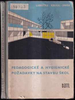 Pedagogické a hygienické požadavky na stavbu škol