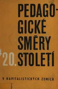 Pedagogické směry 20. století v kapitalistických zemích