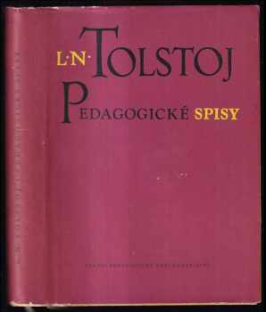Lev Nikolajevič Tolstoj: Pedagogické spisy