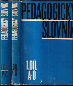 Pedagogický slovník 1. a 2. díl A-Ž