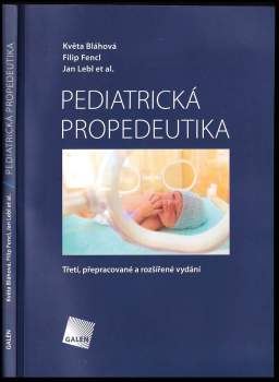 Květa Bláhová: Pediatrická propedeutika