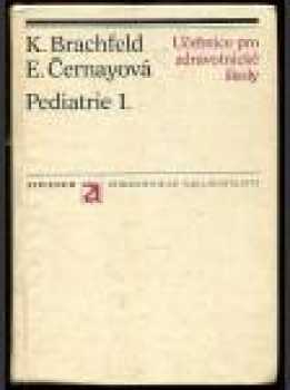 Karel Brachfeld: Pediatrie