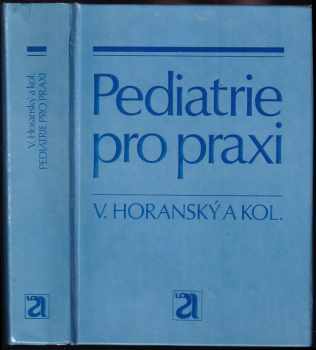 Jiří Dunovský: Pediatrie pro praxi