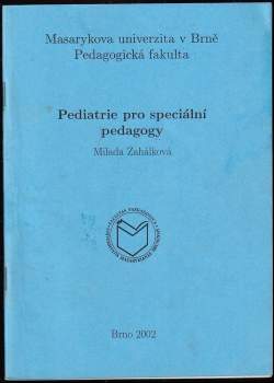Milada Zahálková: Pediatrie pro speciální pedagogy