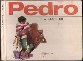 Pedro - tvůj kamarád z Argentiny