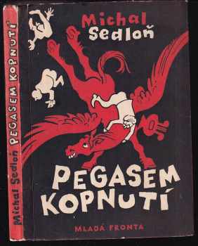 Michal Sedloň: Pegasem kopnutí