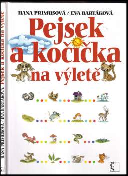 Hana Primusová: Pejsek a kočička na výletě