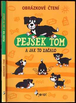 Pejsek Tom a jak to začalo
