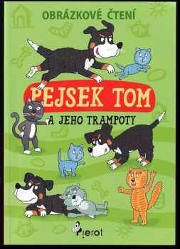 Petr Šulc: Pejsek Tom a jeho trampoty