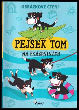 Pejsek Tom na prázdninách