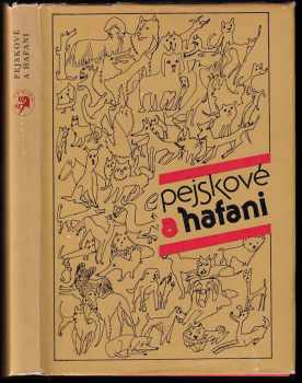 Pejskové a hafani : Výběr z novel a povídek - Jiří Jirásek (1983, Lidové nakladatelství) - ID: 438785