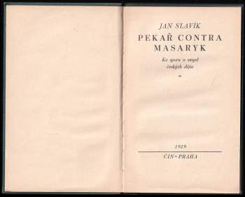 Jan Slavík: Pekař contra Masaryk