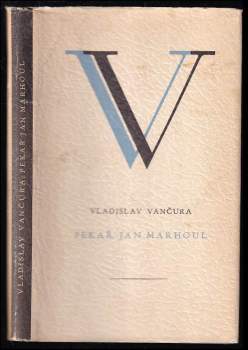 Vladislav Vančura: Pekař Jan Marhoul