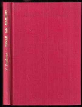 Pekař Jan Marhoul : román - Vladislav Vančura (1929, Odeon) - ID: 510493