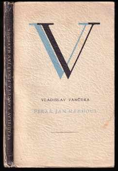 Pekař Jan Marhoul - Vladislav Vančura (1947, Družstevní práce) - ID: 2277575