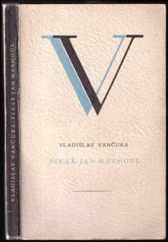 Vladislav Vančura: Pekař Jan Marhoul